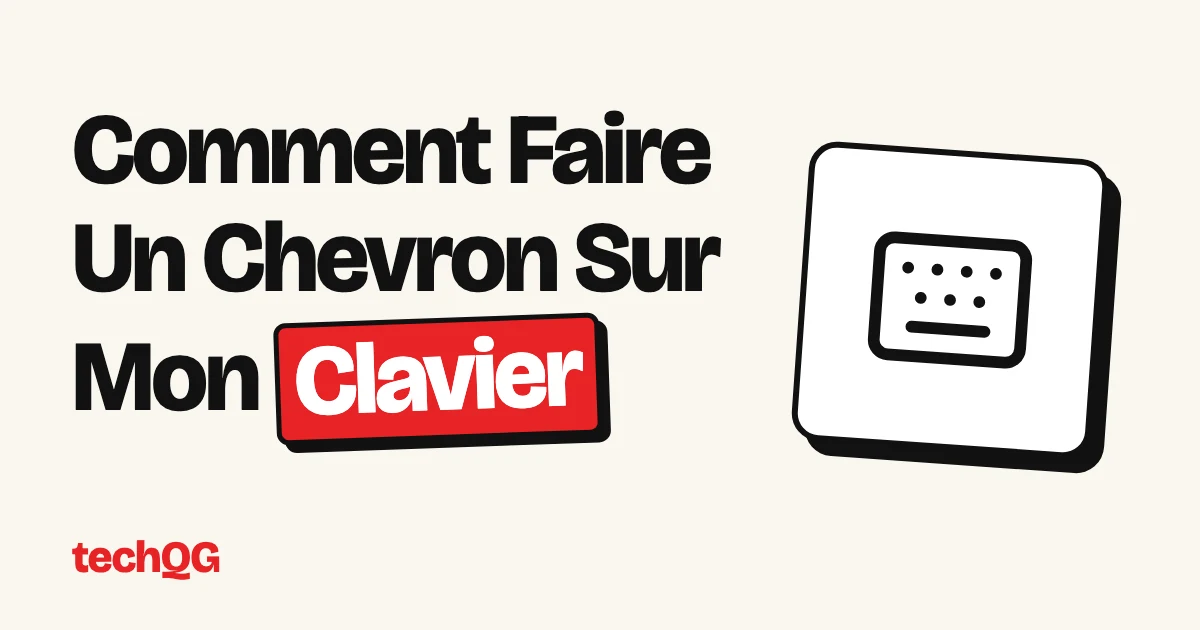 Comment Faire Un Chevron Sur Mon Clavier
