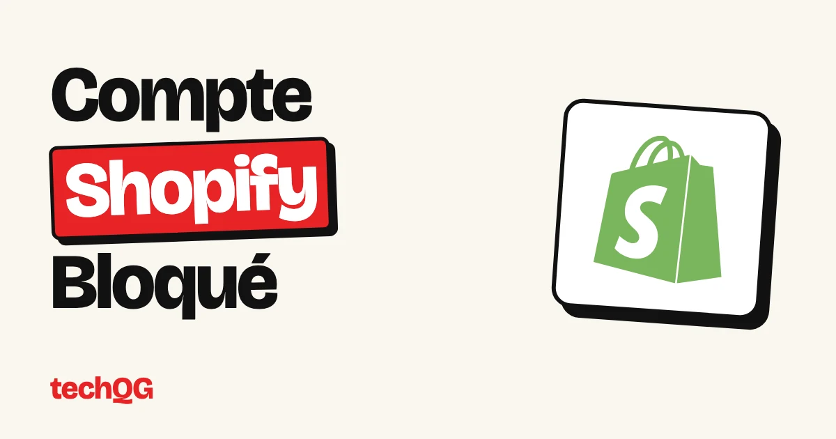 Compte Shopify Bloqué