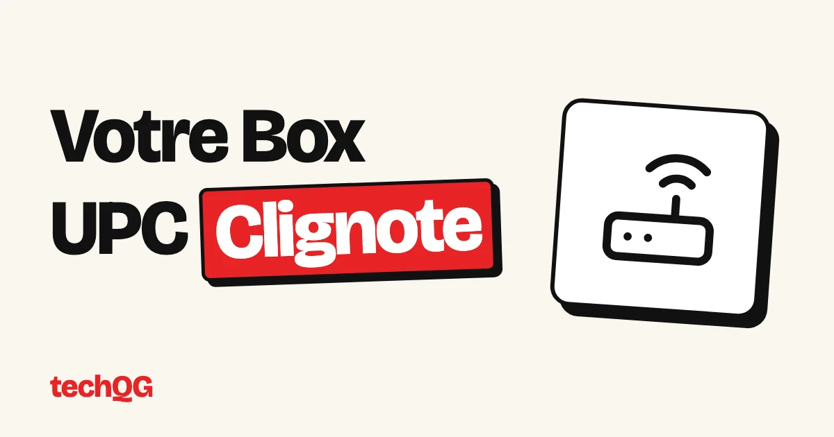 Votre Box UPC Clignote