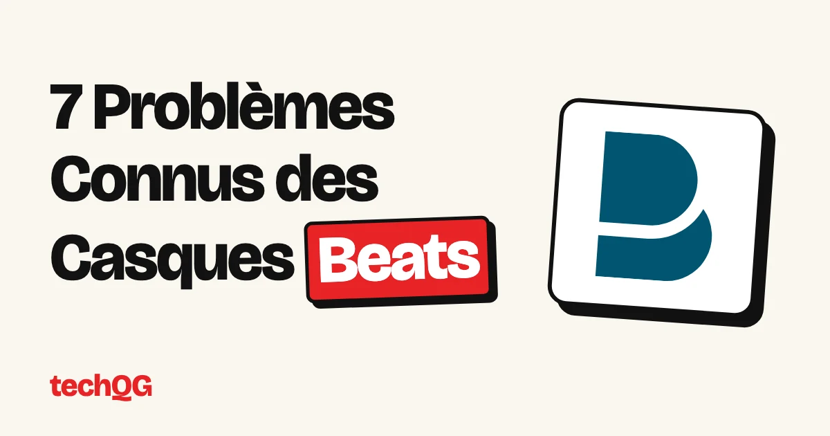 7 Problèmes Connus des Casques Beats