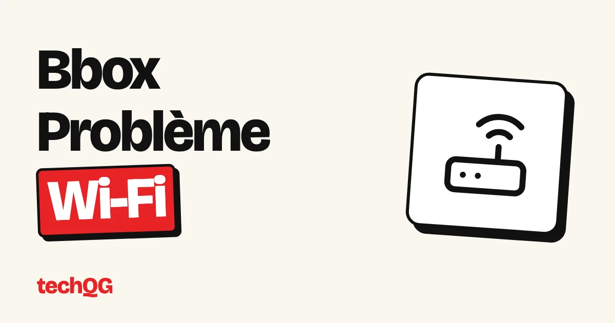 Bbox Problème Wi-Fi