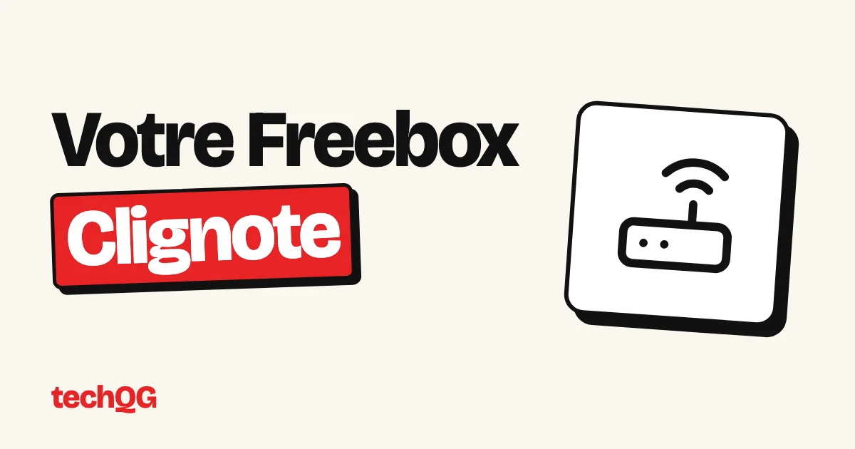 Votre Freebox Clignote